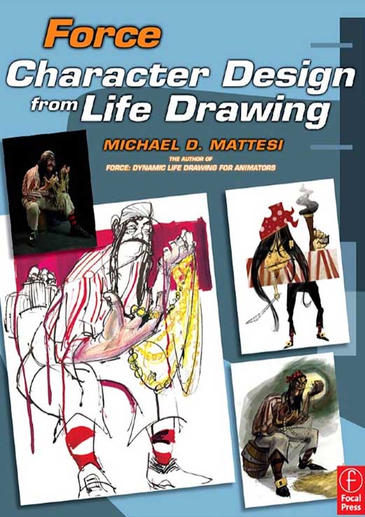 کتاب آموزشی “Force Character Design from Life Drawing”